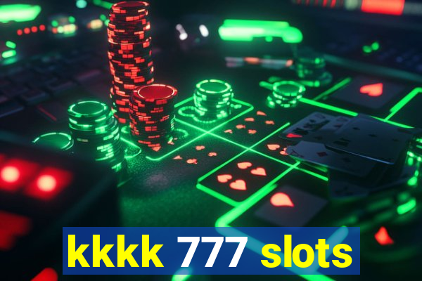 kkkk 777 slots